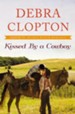 Kissed by a Cowboy - eBook