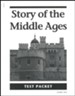 Story of the Middle Ages Test Packet, Grade 6