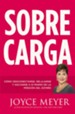 Sobrecarga: Como desconectarse, relajarse y soltarse a si mismo de la presion del estres - eBook