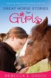 Great Horse Stories for Girls: Inspiring Tales of Friendship and Fun - eBook