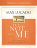 It's Not About Me Personal Guidebook: Rescue from the Life We Thought Would Make Us Happy - eBook