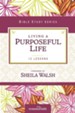 Living a Purposeful Life - eBook