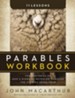 Parables Workbook: The Mysteries of God's Kingdom Revealed Through the Stories Jesus Told - eBook