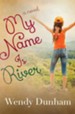 My Name Is River - eBook