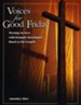 Voices for Good Friday: Worship Services with Dramatic Monologues Based on the Gospels
