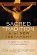 Sacred Tradition in the New Testament: Tracing Old Testament Themes in the Gospels and Epistles - eBook