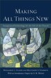Making All Things New: Inaugurated Eschatology for the Life of the Church - eBook