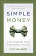 Simple Money: A No-Nonsense Guide to Personal Finance - eBook