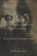 Paul as a Problem in History and Culture: The Apostle and His Critics through the Centuries - eBook