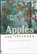 Apples for Teachers: A Daily Devotional from the  Book of Proverbs