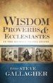 Wisdom: Proverbs and Ecclesiastes: In the Richest Translations - eBook