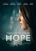 Two Steps from Hope, DVD