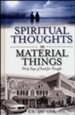 Spiritual Thoughts on Material Things: Thirty Days of Food for Thought