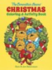 The Berenstain Bears' Christmas Coloring and Activity Book