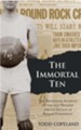 The Immortal Ten: The Definitive Account of the 1927 Tragedy and Its Legacy at Baylor University