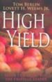 High Yield: Six Disciplines of the Fruitful Leader