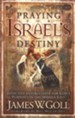 Praying for Israel's Destiny