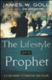 The Lifestyle of a Prophet: A 21-Day Journey to Embracing Your Calling