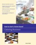 How to Start a Home-based Catering Business, 7th Edition
