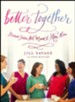 Better Together: Because You're Not Meant to Mom Alone - eBook