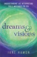 Dreams & Visions, Revised and Updated