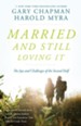 Married And Still Loving It: The Joys and Challenges of the Second Half - eBook