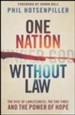 One Nation without Law: The Rise of Lawlessness, the End Times, and the Power of Hope
