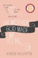 The Mother God Made Me to Be - eBook