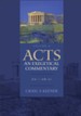 Acts: An Exegetical Commentary : Volume 4: 24:1-28:31 - eBook