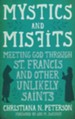 Mystics and Misfits