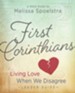 First Corinthians: Living Love When We Disagree - Women's Bible Study Leader Guide