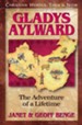 Gladys Aylward: The Adventures of a Lifetime 