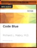 #1: Code Blue, Unabridged MP3-CD