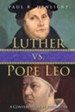 Luther vs. Pope Leo: A Conversation in Purgatory