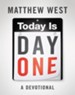 Today Is Day One: A Devotional - eBook