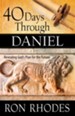 40 Days Through Daniel: Revealing God's Plan for the Future - eBook