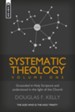 Systematic Theology (Vol1): Grounded in Holy Scripture and understood in light of the Church - eBook