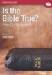 Is the Bible True? How Do We Know? DVD