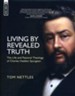 Living By Revealed Truth: The Life and Pastoral Theology of Charles Haddon Spurgeon - eBook