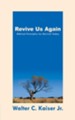 Revive Us Again: Biblical Principles for Revival Today - eBook