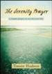 The Serenity Prayer: A Simple Prayer to Enrich Your Life