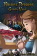 Raising Dragons - graphic novel edition