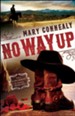 No Way Up (The Cimarron Legacy Book #1) - eBook