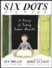 Six Dots: A Story of Young Louis Braille