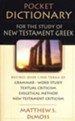 Pocket Dictionary for the Study of New Testament Greek