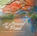All Around The Pond: Discovering God's Creation Through Poetry - eBook