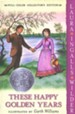 These Happy Golden Years: Little House on the Prairie Series #8 (Full-Color Collector's Edition, softcover)