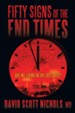Fifty Signs of the End Times: Are We Living in the Last Days? - eBook