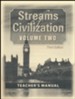 Streams of Civilization Volume 2 Teacher's Manual (3rd Edition)