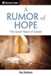 A Rumor of Hope: The Good News of Easter - eBook
